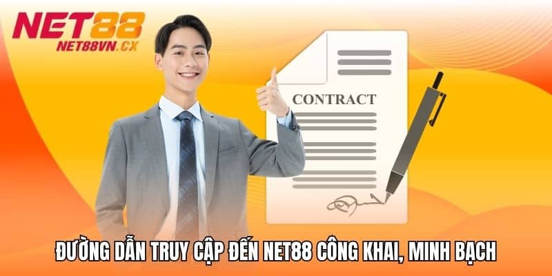 Đường dẫn truy cập đến NET88 công khai, minh bạch